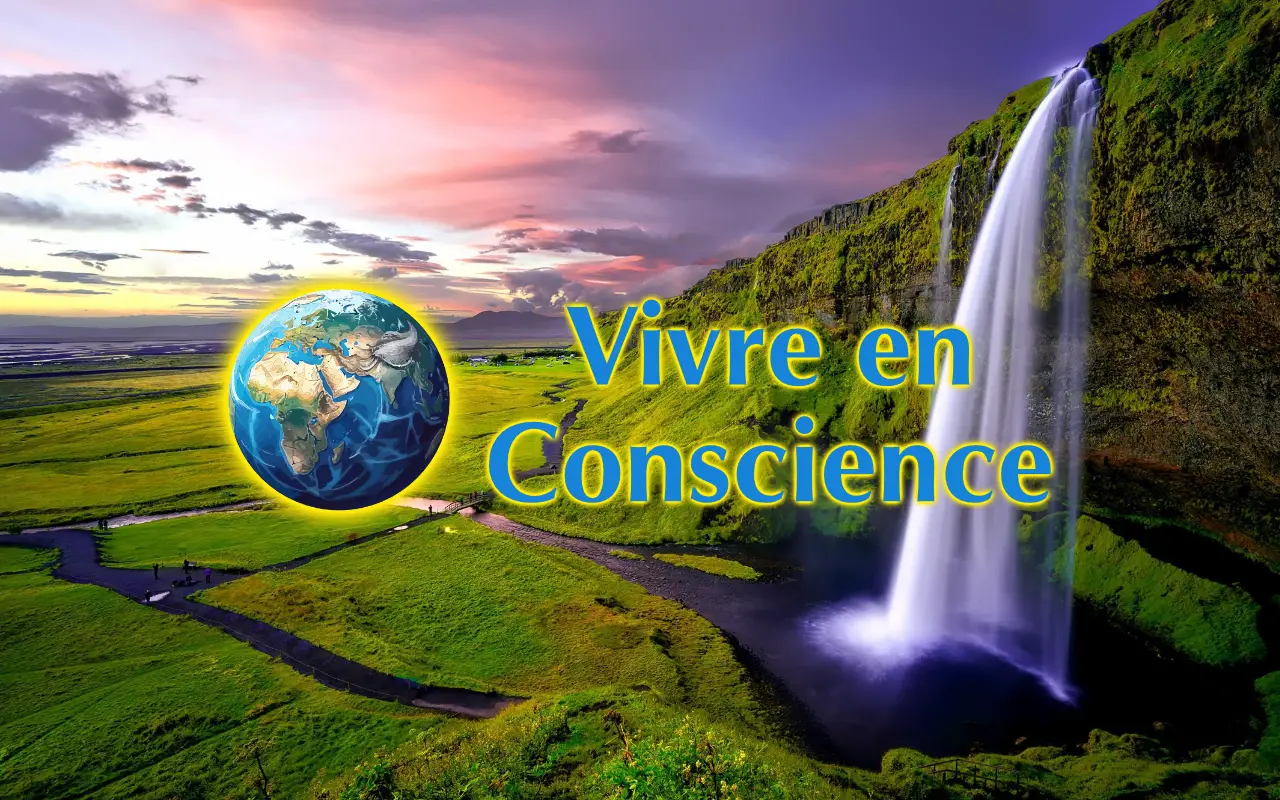 Vivre en Conscience Vivre